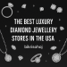 Best luxury Diamond Jewellery Store in the USA bikrisohoj